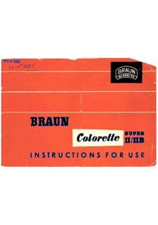 Braun Colorette Super 2 manual. Camera Instructions.